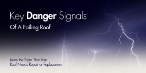 Key Danger Signals of a Failing Roof