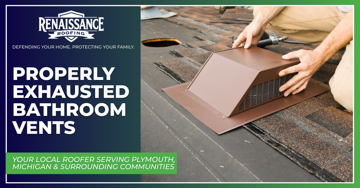 Properly Exhausted Bathroom Vents