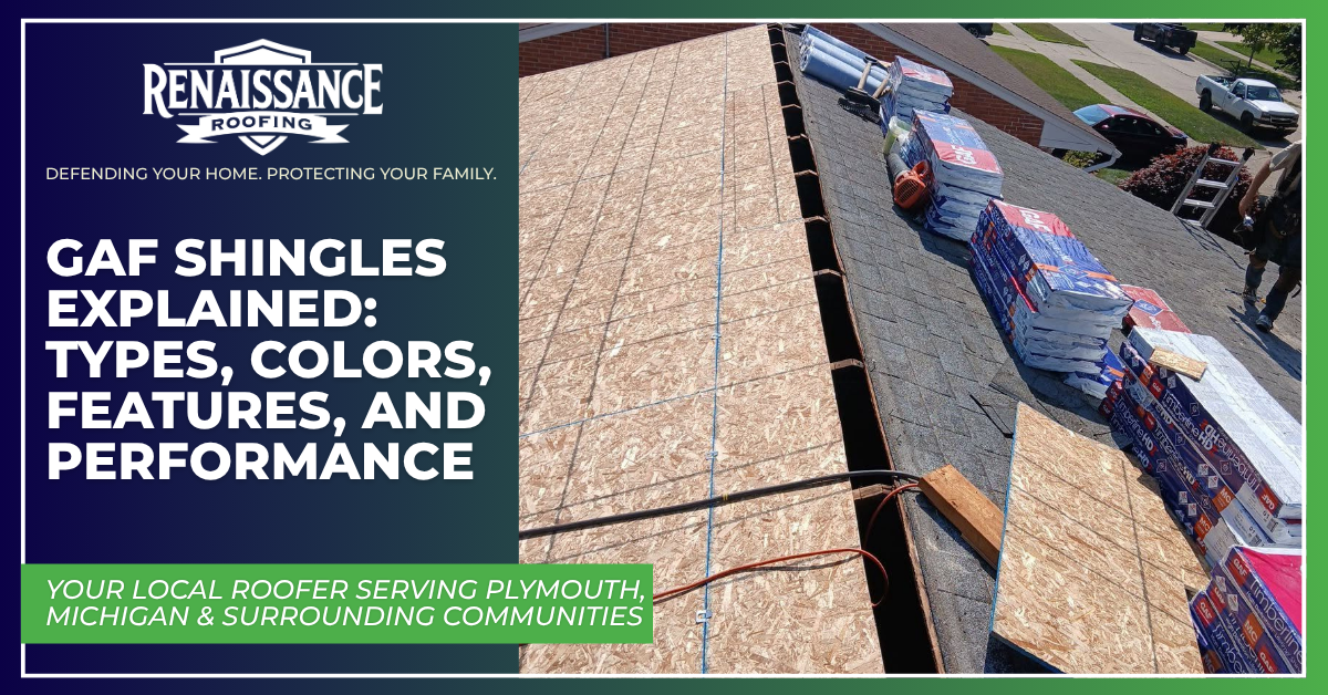 GAF Shingles Explained For Michigan Homeowners